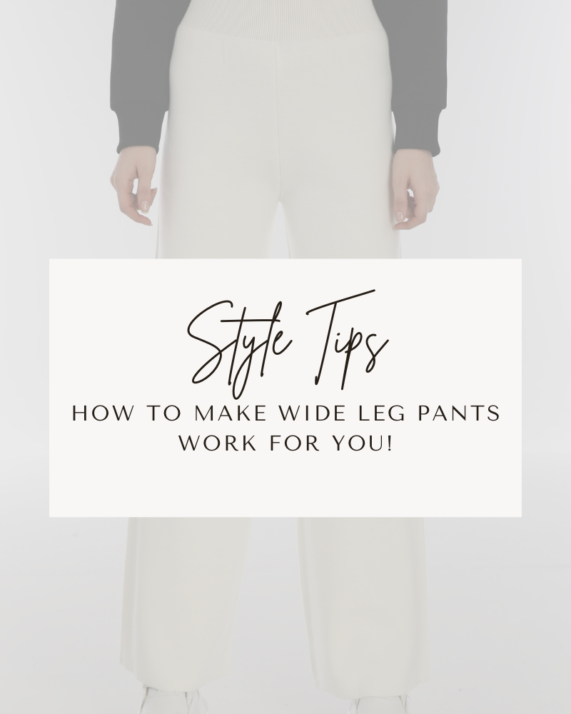 How to Make Wide Leg Pants Work for Petites - April Styling