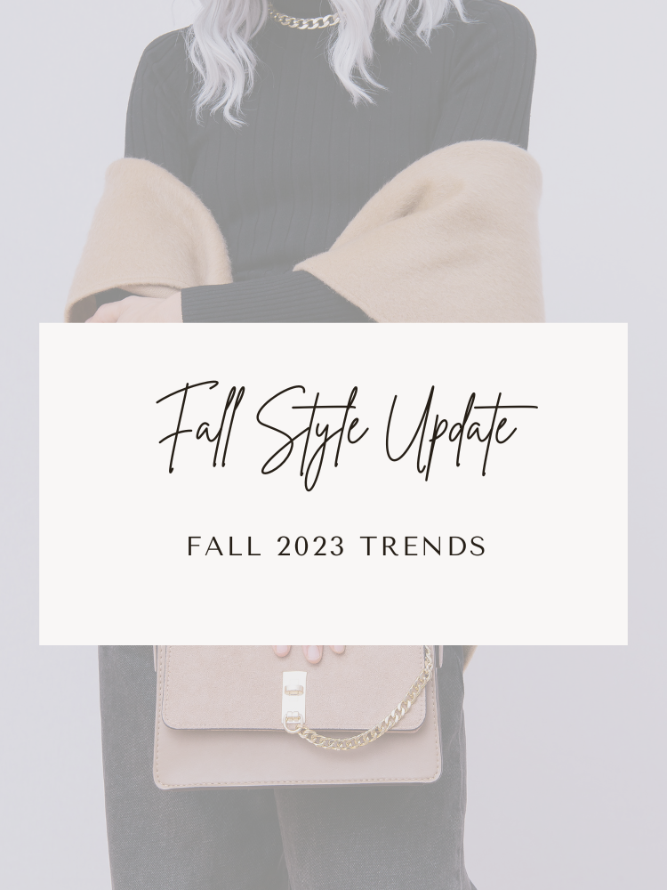 How to Embrace Fall 2023 Fashion Trends