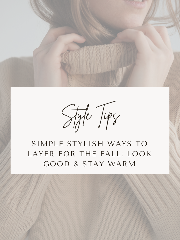 Simple Stylish Ways to Layer for the Fall: Look Good & Stay Warm for Petites